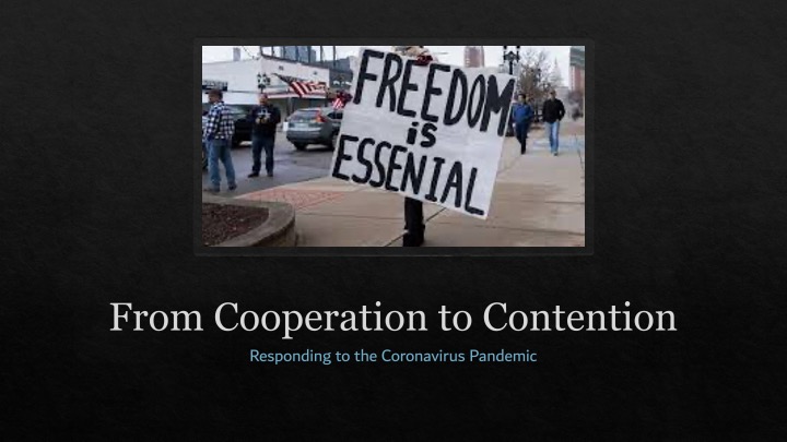 From Cooperation to Contention